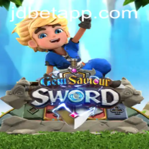 Discover the Thrilling Adventure of GemSaviourSword: A Unique Gaming Experience with a Touch of jdbet